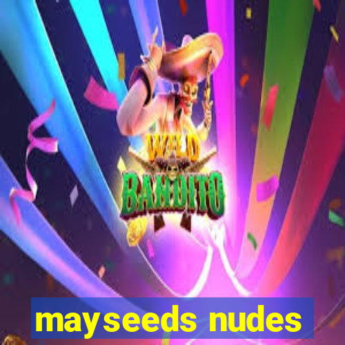 mayseeds nudes